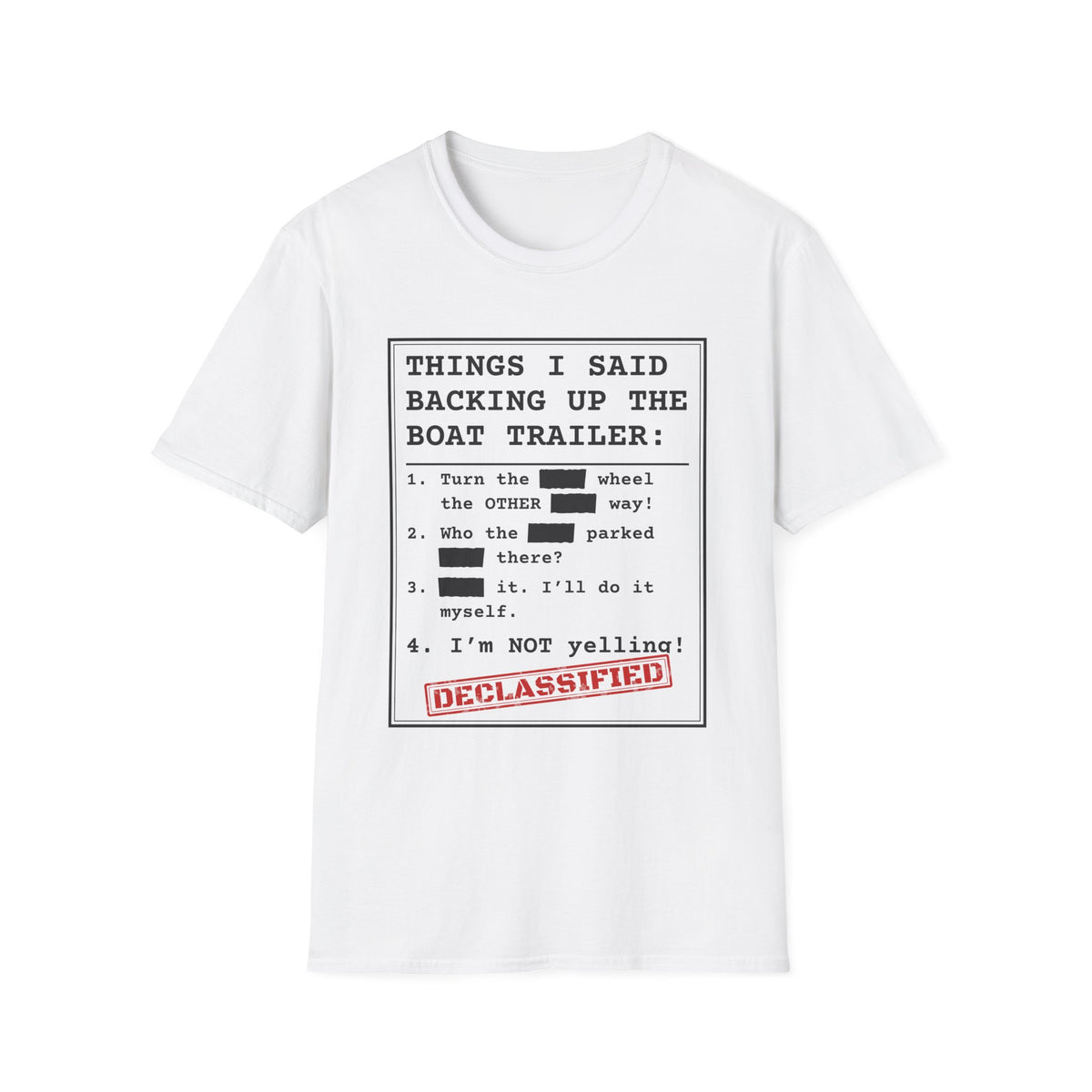 Backing Up the Boat Trailer t-shirt in White, front view