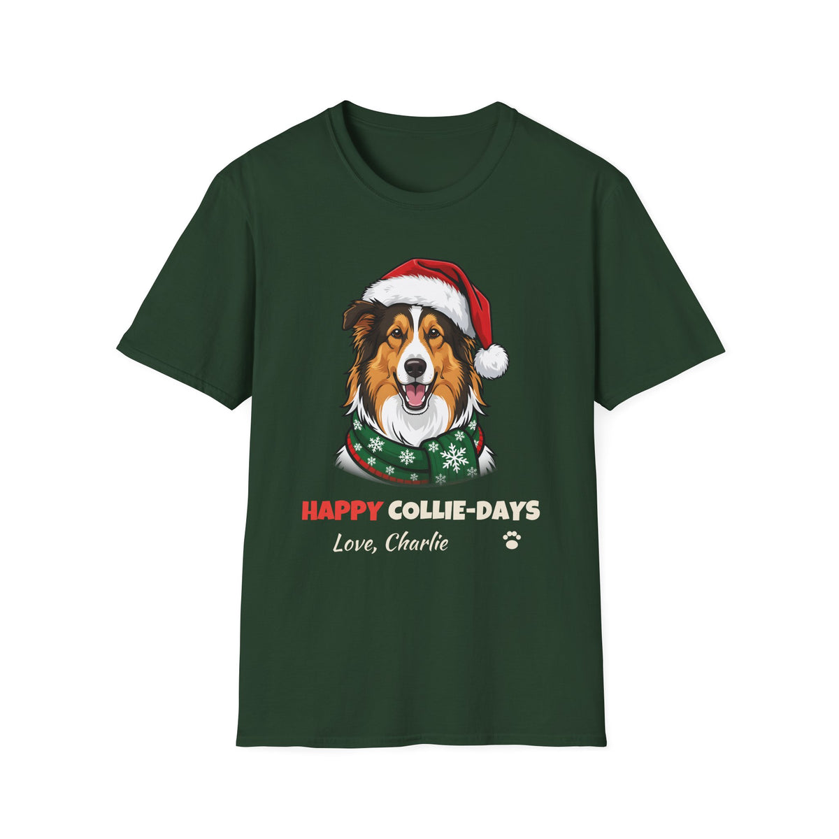 Happy Collie-Days Rough Collie Christmas t-shirt in Forest Green, front view