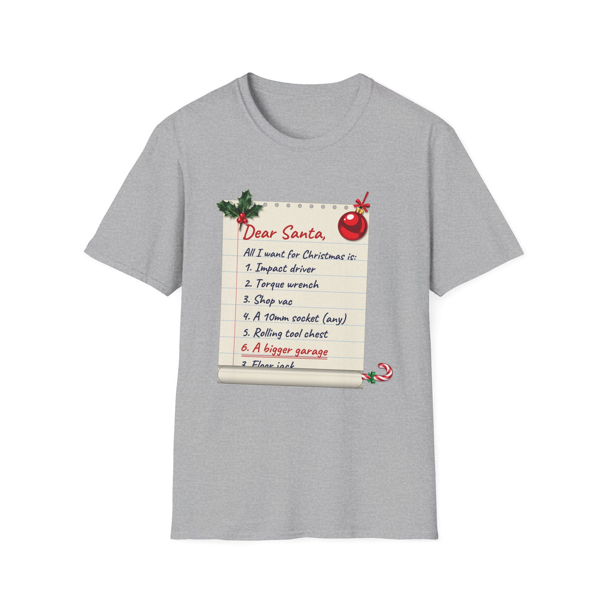 Dear Santa, A Bigger Garage t-shirt in Sport Gray, front view