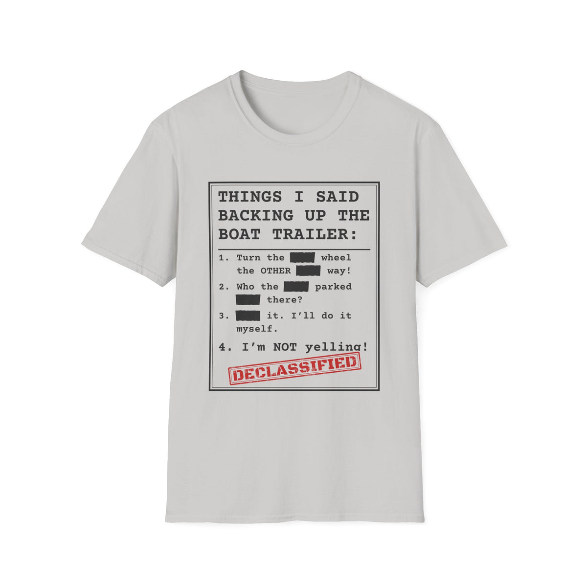 Backing Up the Boat Trailer t-shirt in Ice Gray, front view