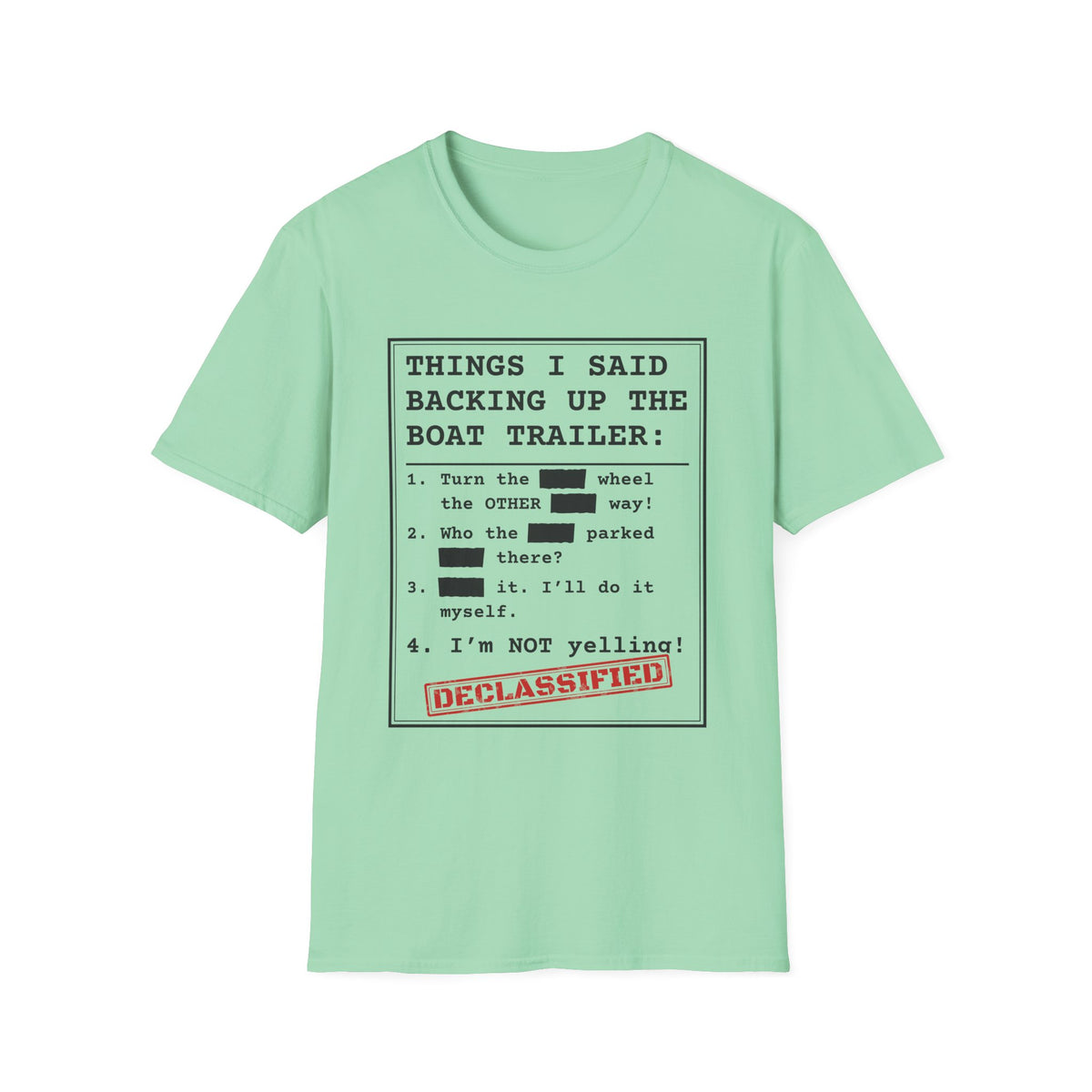Backing Up the Boat Trailer t-shirt in Mint Green, front view