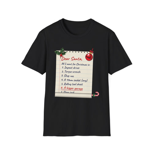 Dear Santa, A Bigger Garage t-shirt in Black, front view