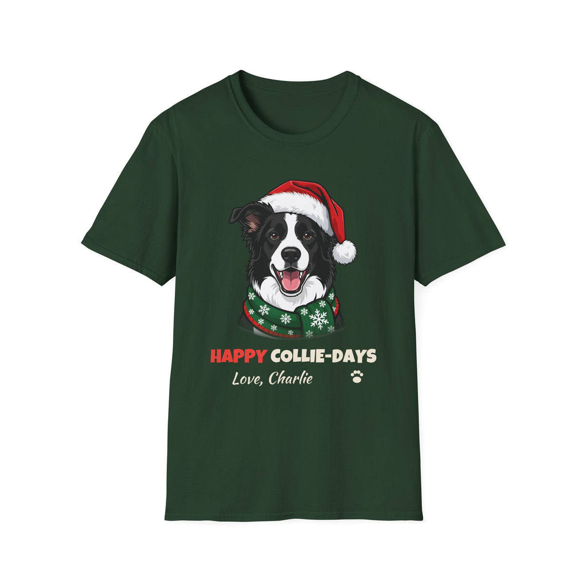 Happy Collie-Days Border Collie Christmas t-shirt in Forest Green, front view