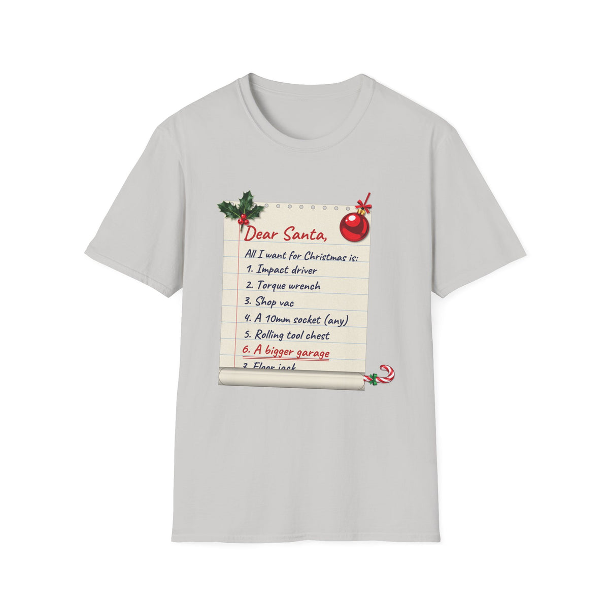 Dear Santa, A Bigger Garage t-shirt in Ice Gray, front view