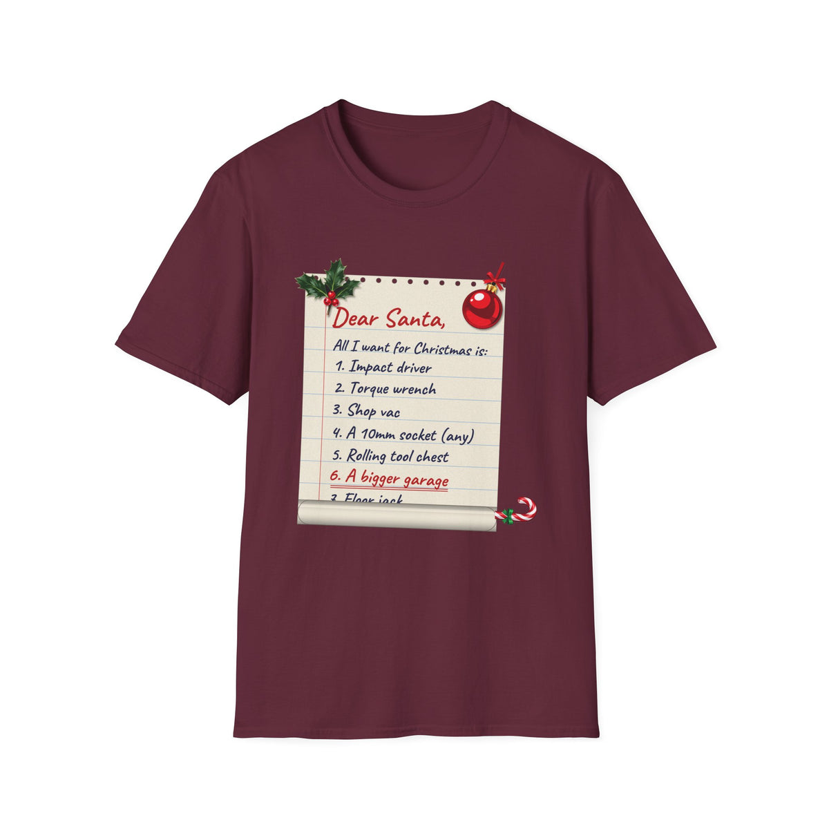 Dear Santa, A Bigger Garage t-shirt in Maroon, front view