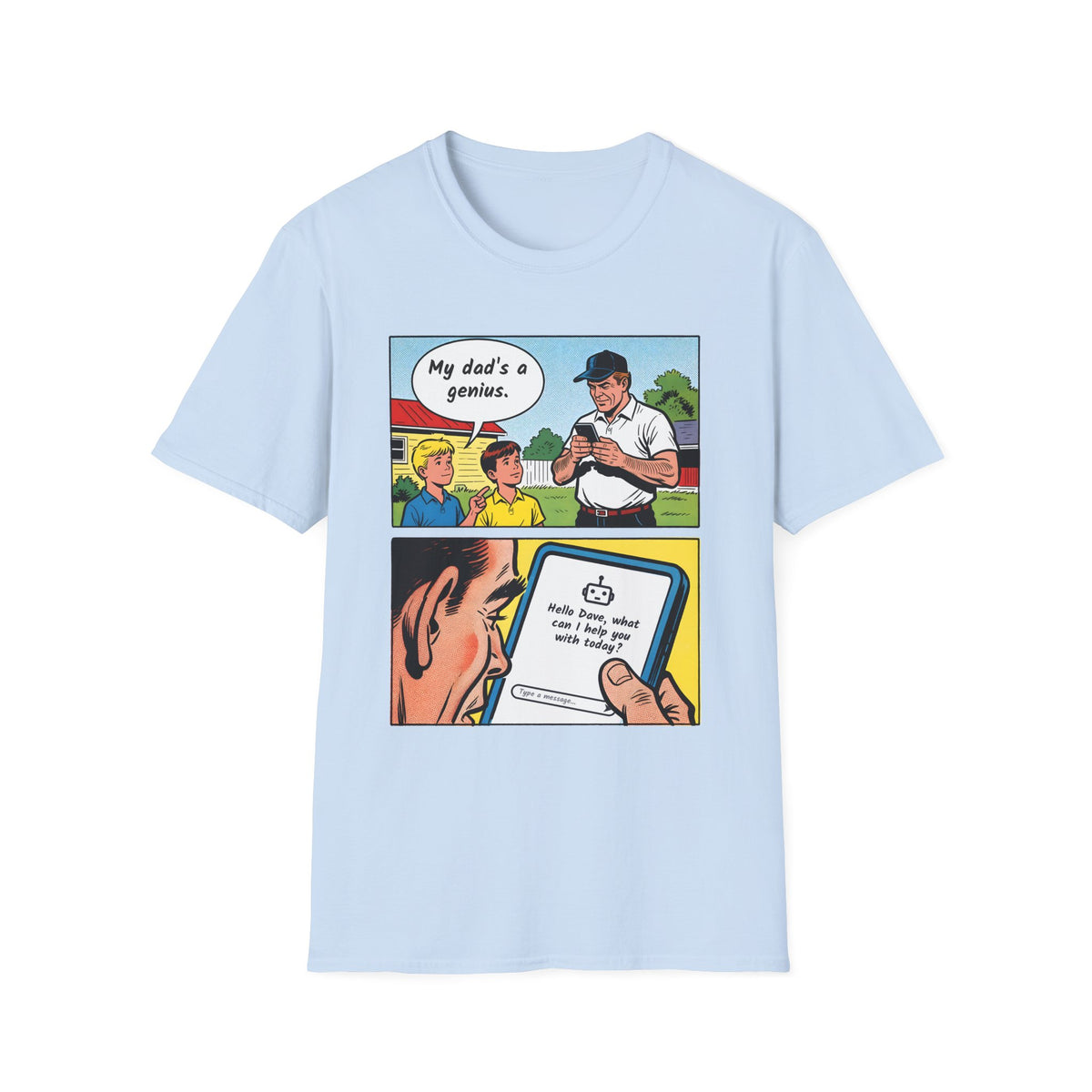 My Dad's a Genius t-shirt in Light Blue, front view