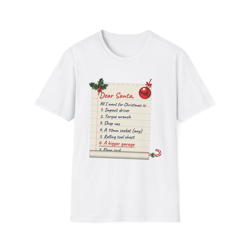 Dear Santa, A Bigger Garage t-shirt in White, front view