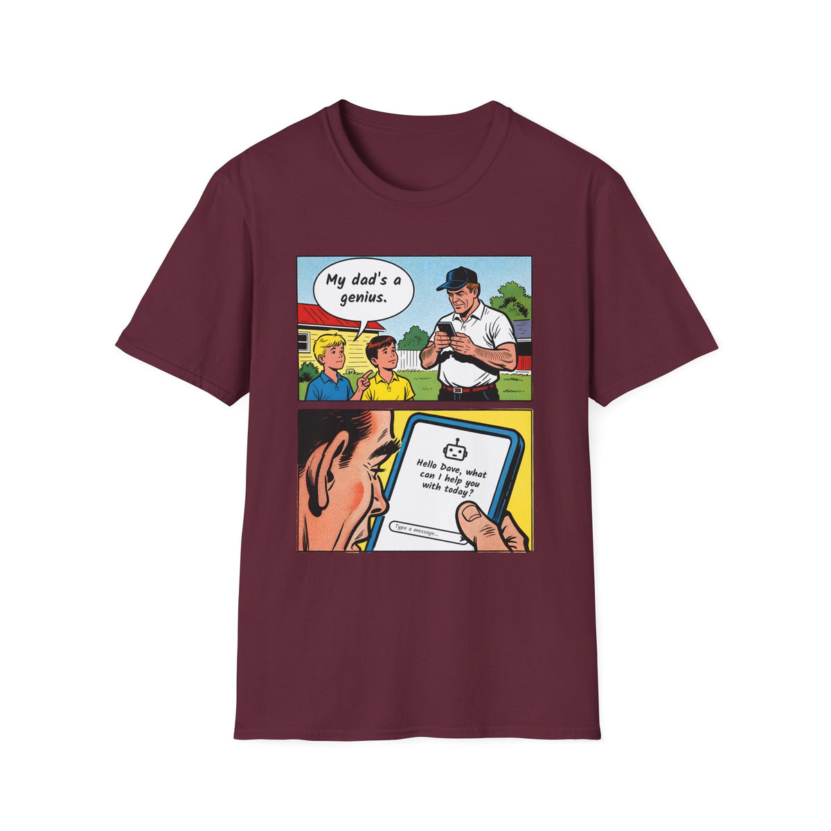 My Dad's a Genius t-shirt in Maroon, front view