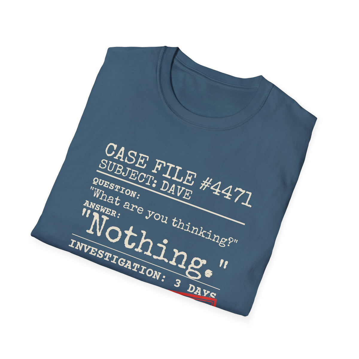 Case File Dad Joke t-shirt, product photo 33