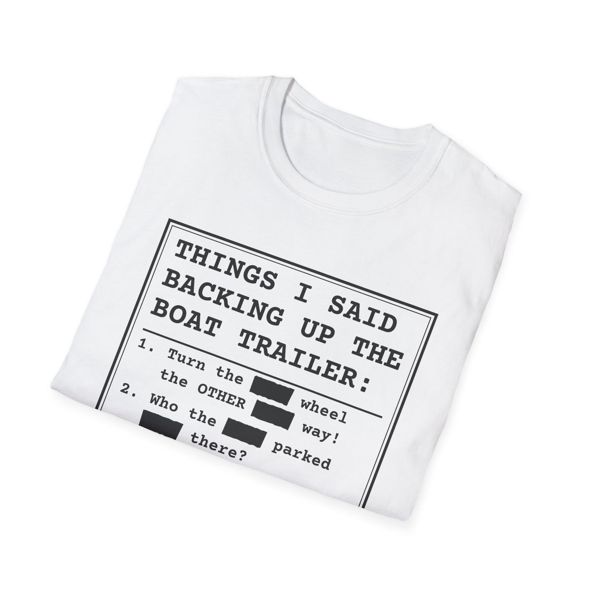Backing Up the Boat Trailer t-shirt, product photo 3