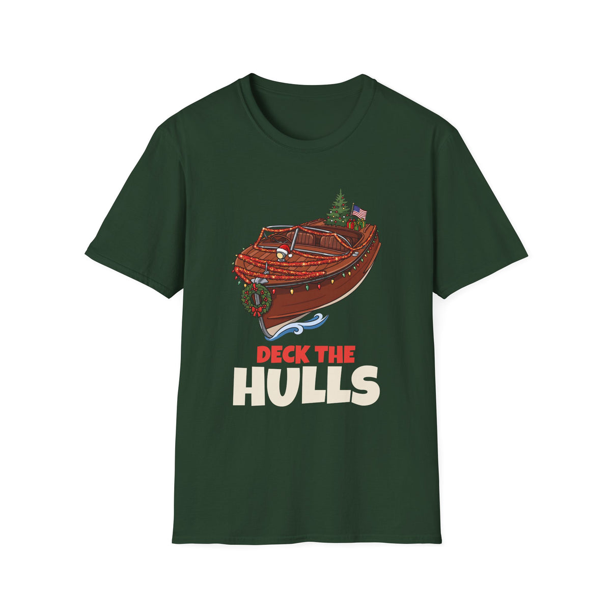 Deck the Hulls Christmas t-shirt in Forest Green, front view