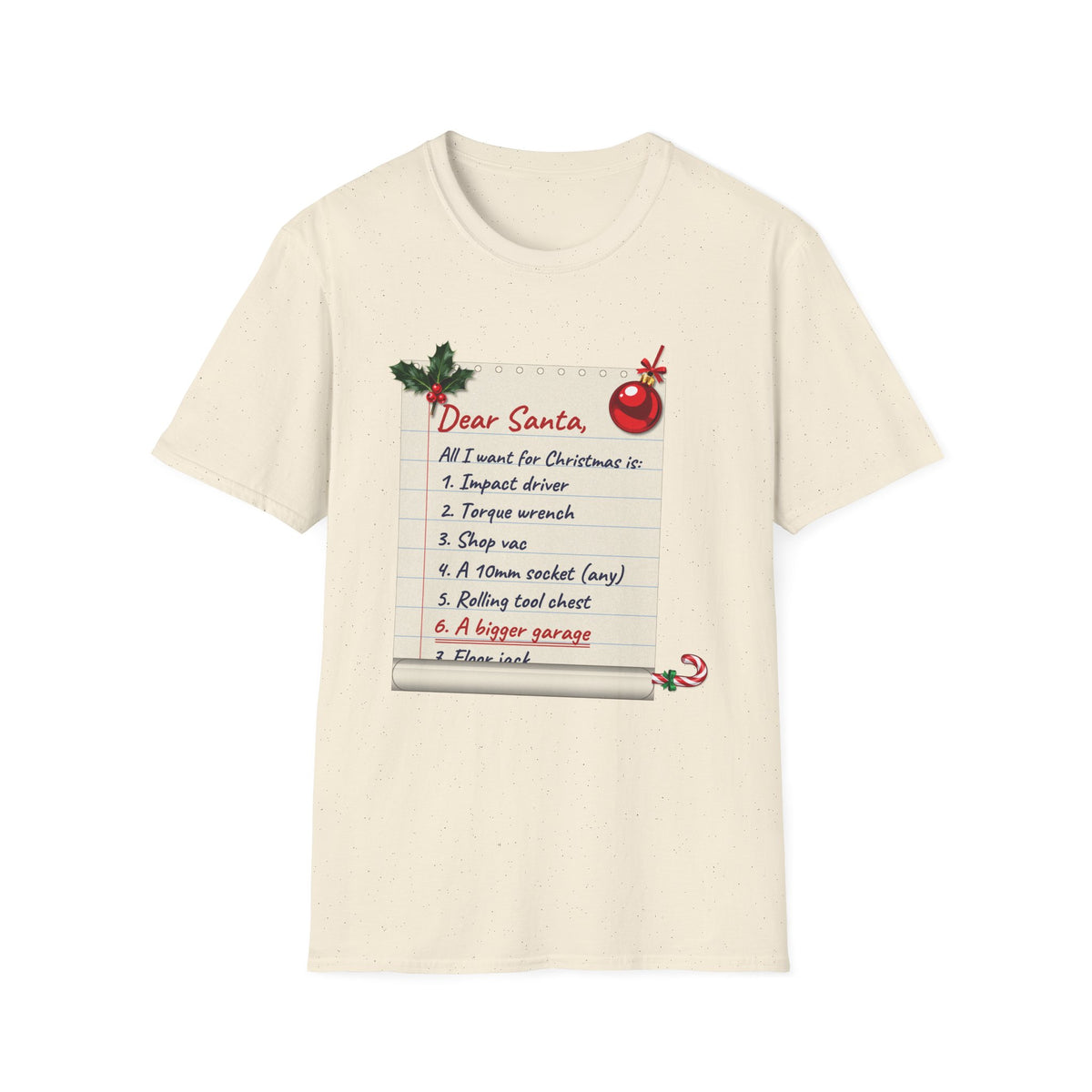 Dear Santa, A Bigger Garage t-shirt in Natural, front view