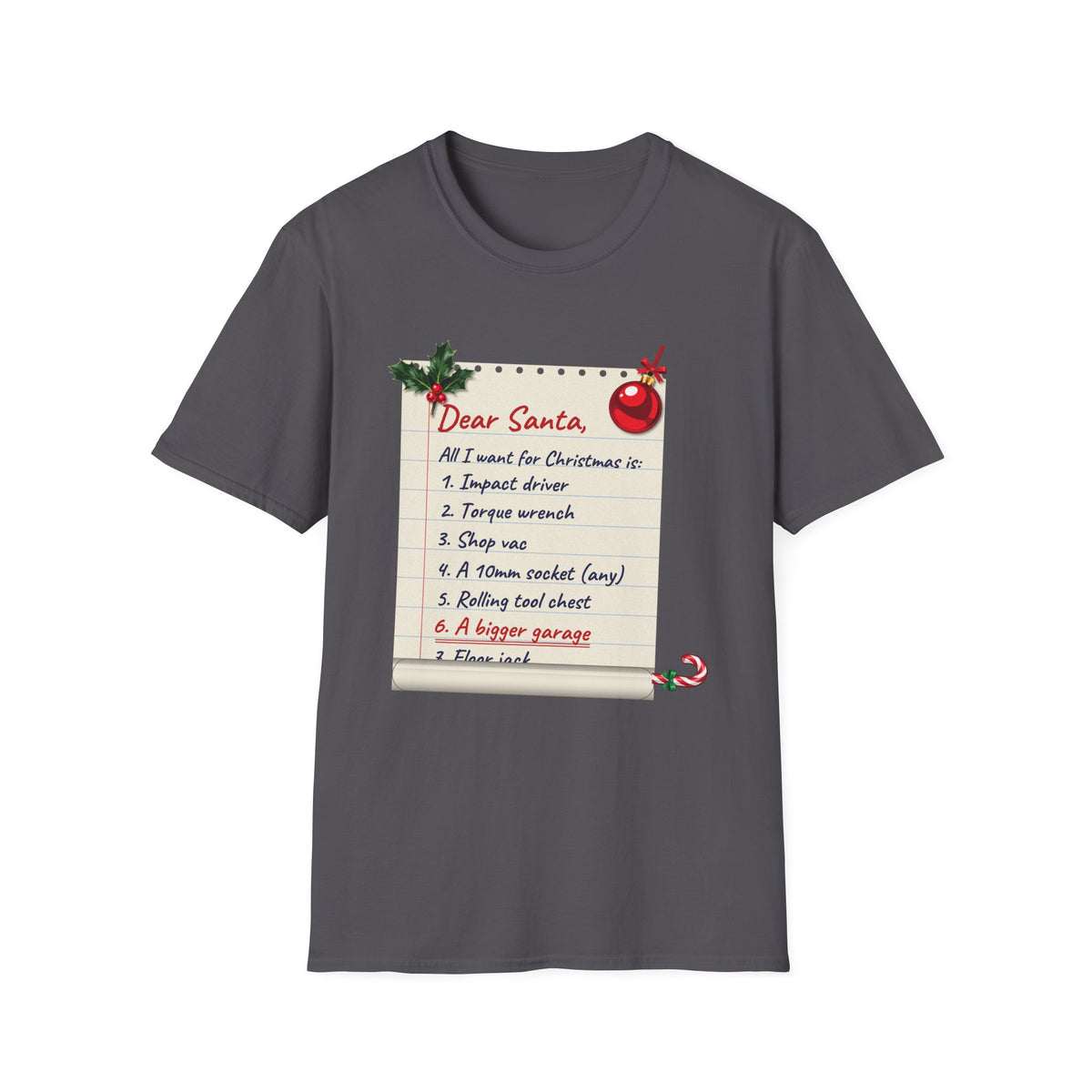 Dear Santa, A Bigger Garage t-shirt in Charcoal, front view