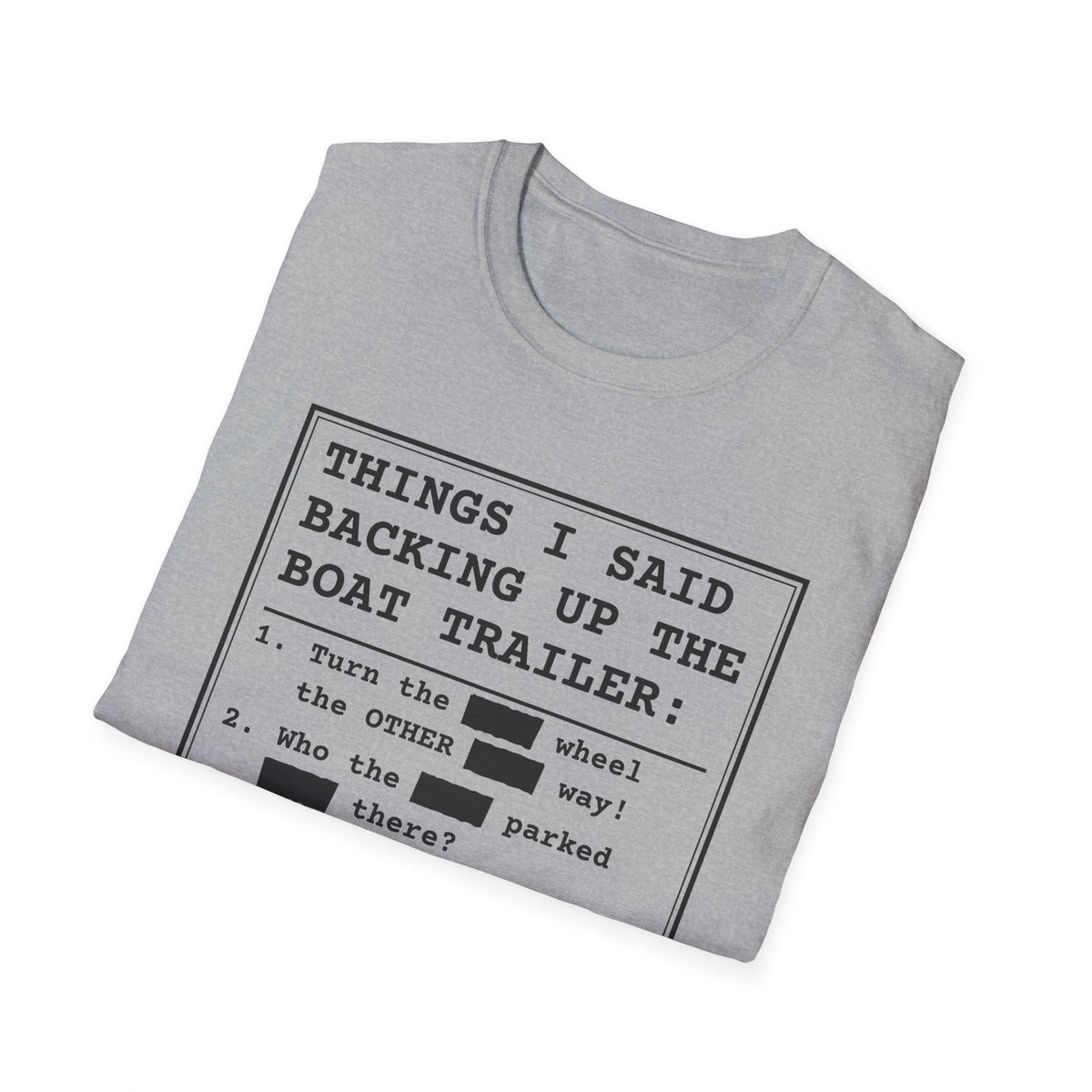 Backing Up the Boat Trailer t-shirt, product photo 12
