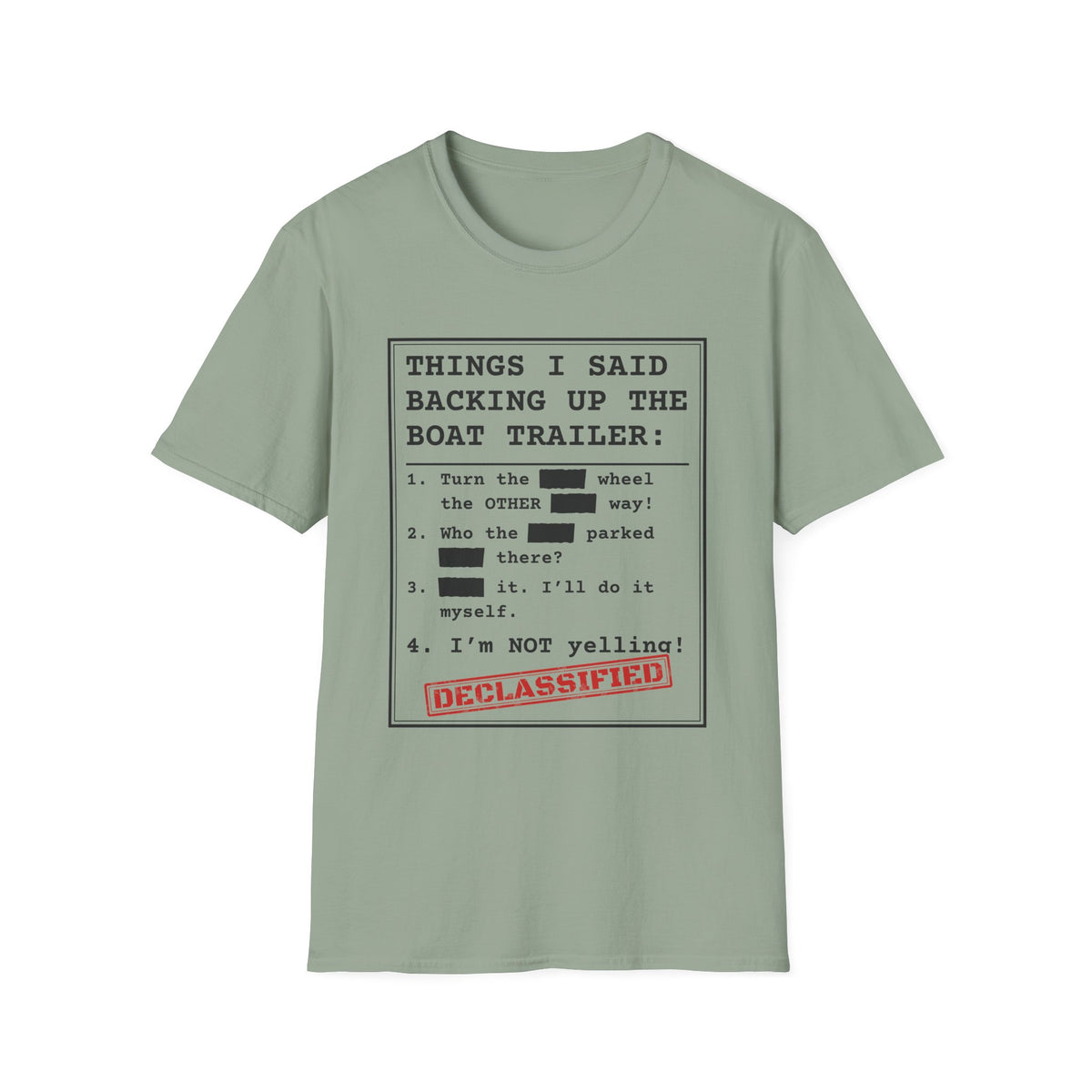 Backing Up the Boat Trailer t-shirt in Sage, front view