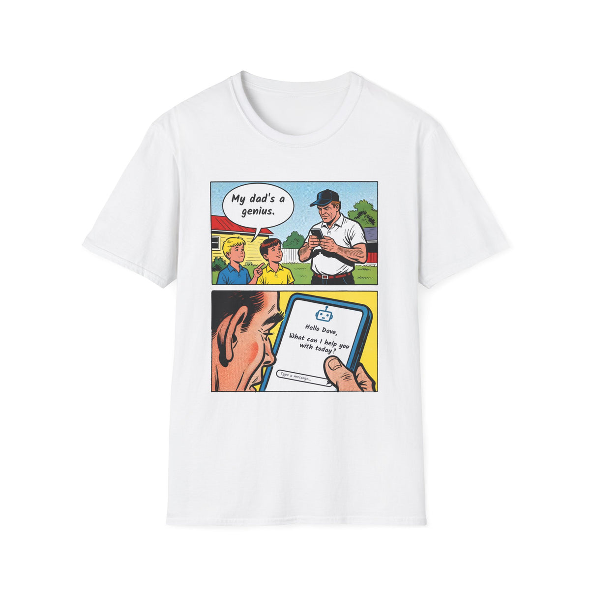 My Dad's a Genius t-shirt in White, front view