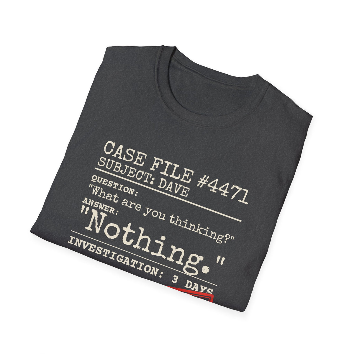 Case File Dad Joke t-shirt, product photo 27